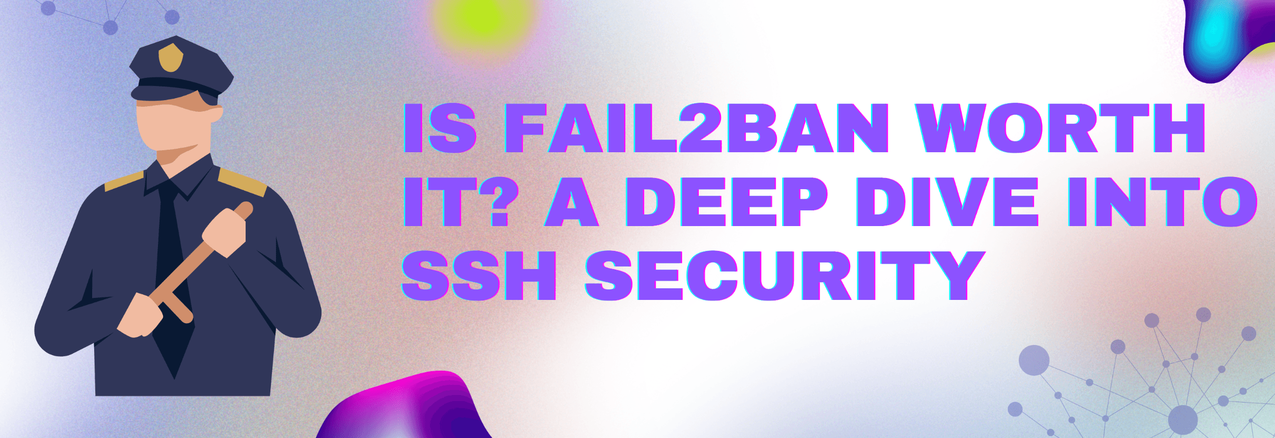 Is Fail2ban Enough to Secure Your Linux Server?
